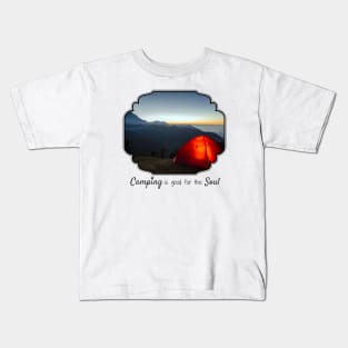 Camping is Good for the Soul Kids T-Shirt